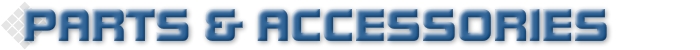 Parts & Accessories